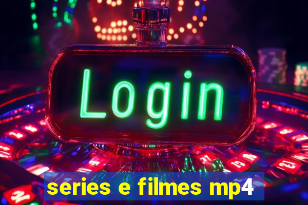 series e filmes mp4